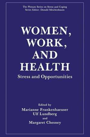 Women, Work and Health de Marianne Frankenhaeuser