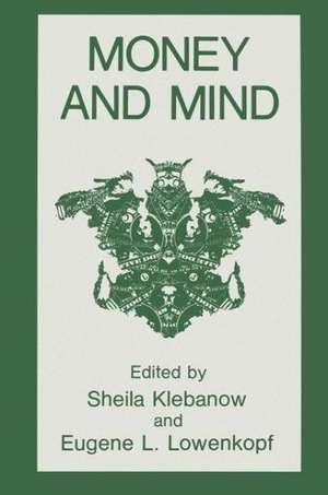 Money and Mind de Sheila Ed. Klebanow