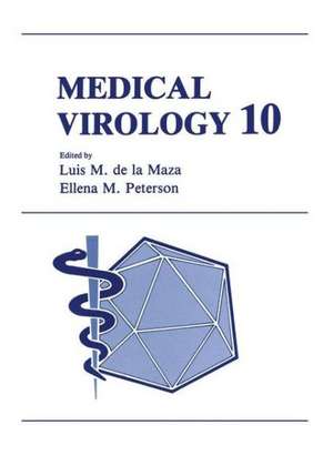 Medical Virology, Volume 10 de International Symposium on Medical Virol