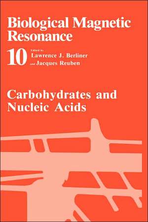 Carbohydrates and Nucleic Acids de Lawrence J. Berliner