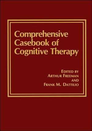 Comprehensive Casebook of Cognitive Therapy de Frank M. Dattilio