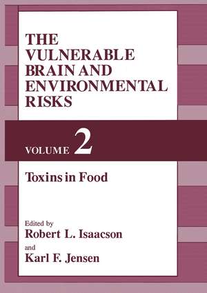 The Vulnerable Brain and Environmental Risks de Robert Isaacson