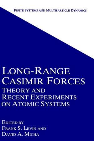 Long-Range Casimir Forces: Theory and Recent Experiments on Atomic Systems de Frank S. Levin