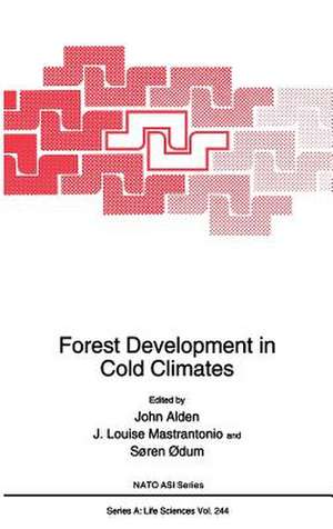 Forest Development in Cold Climates de John Alden