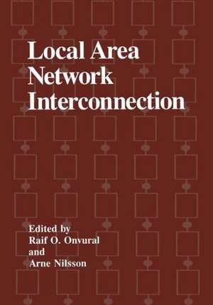 Local Area Network Interconnection de International Conference on Local Area N