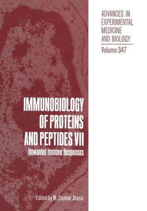 Immunobiology of Proteins and Peptides VII: How to Care for Today and Tomorrow de M. Ed. Atassi