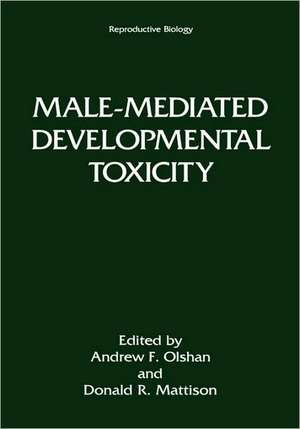 Male-Mediated Developmental Toxicity de Andrew F. Olshan