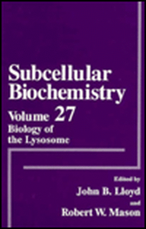 Biology of the Lysosome: Fatigue, Composites, and High-Temperature Behavior de J. B. Lloyd