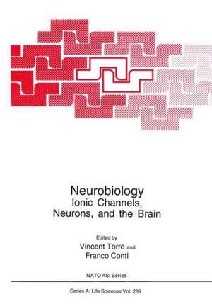 Neurobiology: Ionic Channels, Neurons and the Brain de Vincent Torrw