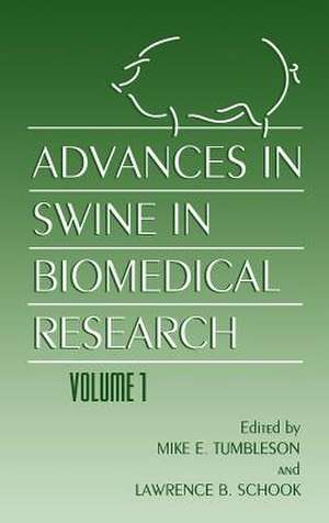 Advances in Swine in Biomedical Research de L.B. Schook