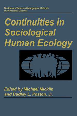 Continuities in Sociological Human Ecology de Michael Micklin