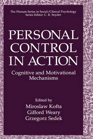 Personal Control in Action: Cognitive and Motivational Mechanisms de Miroslaw Kofta