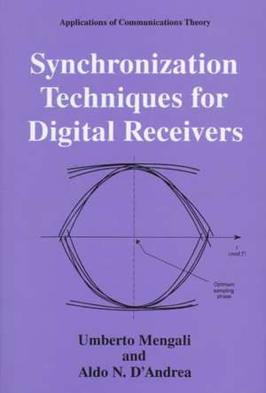 Synchronization Techniques for Digital Receivers de Umberto Mengali