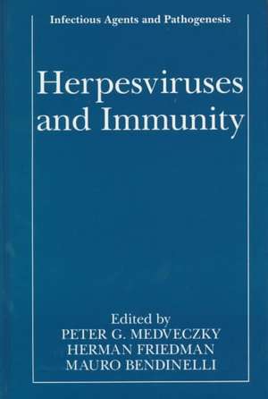 Herpesviruses and Immunity de Peter G. Medveczky