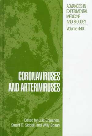 Coronaviruses and Arteriviruses de Luis Enjuanes