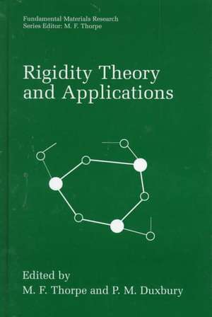 Rigidity Theory and Applications de M. F. Thorpe