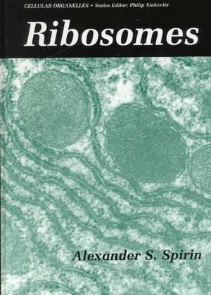 Ribosomes de Alexander S. Spirin