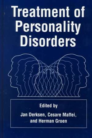 Treatment of Personality Disorders de Jan J.L. Derksen