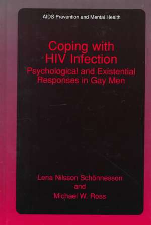 Coping with HIV Infection: Psychological and Existential Responses in Gay Men de Lena Nilsson Schönnesson