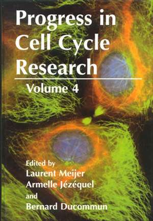 Progress in Cell Cycle Research: Volume 4 de Laurent Meijer