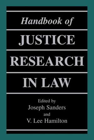 Handbook of Justice Research in Law de Joseph Sanders