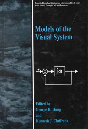 Models of the Visual System de George K. Hung