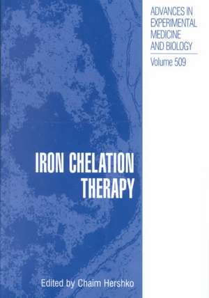 Iron Chelation Therapy de Chaim Hershko