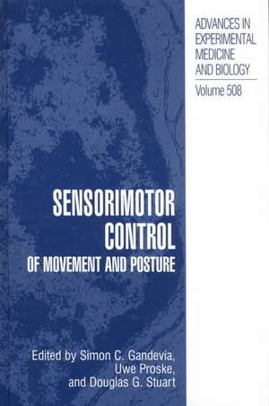 Sensorimotor Control of Movement and Posture de Simon C. Gandevia