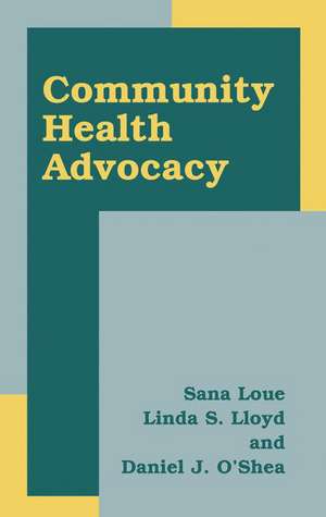 Community Health Advocacy de Sana Loue