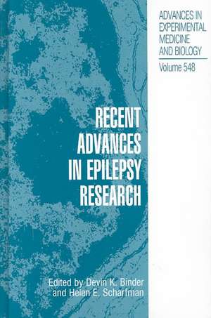 Recent Advances in Epilepsy Research de Devin K. Binder