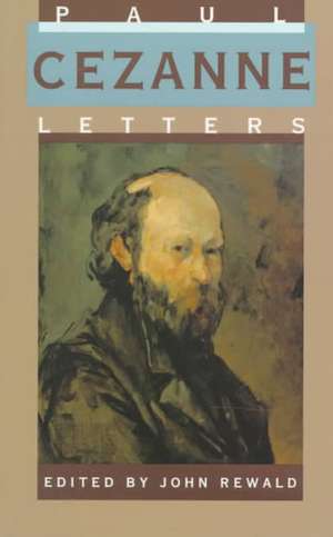 Paul Cezanne, Letters de Paul Cezanne