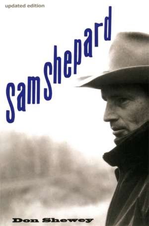 Sam Shepard de Don Shewey