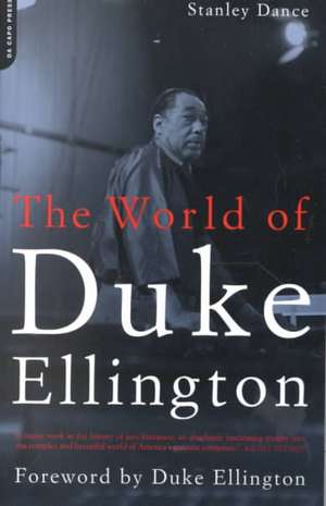 The World Of Duke Ellington de Stanley Dance