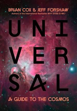 Universal: A Guide to the Cosmos de Brian Cox