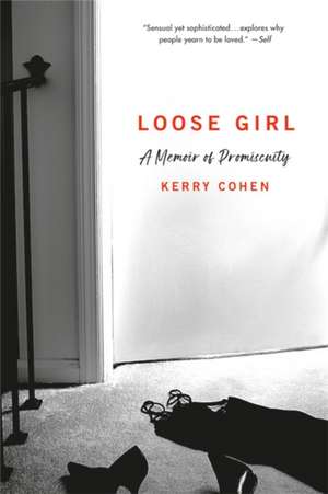 Loose Girl de Kerry Cohen