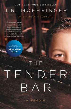 The Tender Bar de J. R. Moehringer