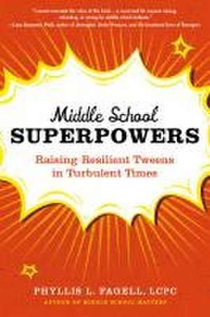 Middle School Superpowers de Phyllis L Fagell