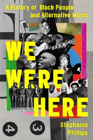 We Were Here de Stephanie Phillips