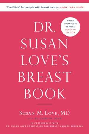 Dr. Susan Love's Breast Book de Elizabeth Love