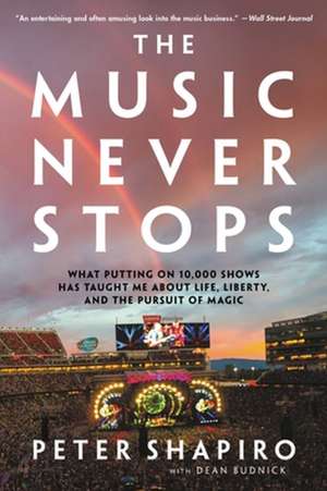 The Music Never Stops de Dean Budnick