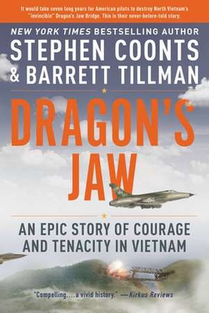 Dragon's Jaw de Barrett Tillman