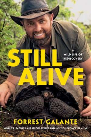 Still Alive de Forrest Galante