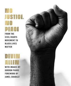 No Justice, No Peace de Devin Allen