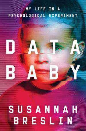 Data Baby de Susannah Breslin