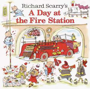 Richard Scarry's a Day at the Fire Station de Richard Scarry