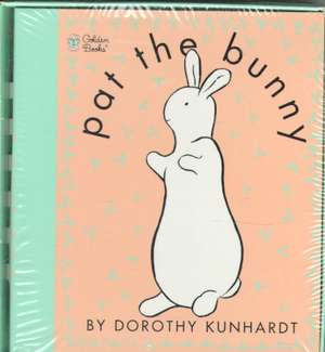 Pat the Bunny de Dorothy Kunhardt