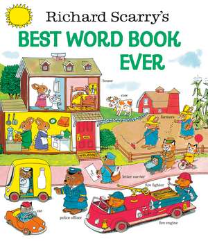 Richard Scarry's Best Word Book Ever: Cent Through Half Dollar de Richard Scarry