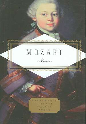 Mozart: Letters de Wolfgang Amadeus Mozart