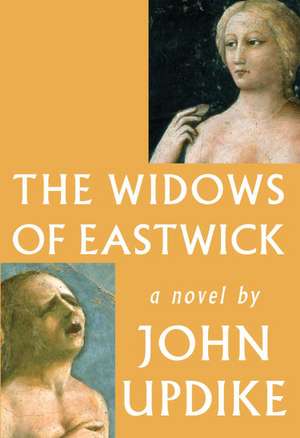 The Widows of Eastwick de John Updike