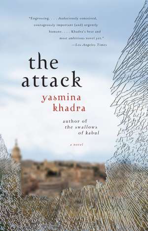 The Attack de Yasmina Khadra